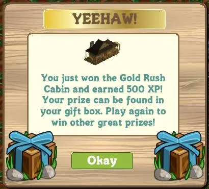 Gold Rush Cabin prize notification with experience points information.