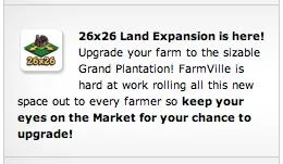 FarmVille 26x26 land expansion announcement with upgrade details for the Grand Plantation.