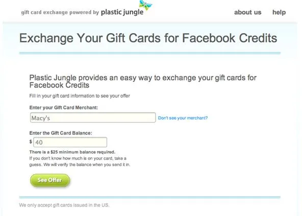 Exchange your gift cards for Facebook credits on Plastic Jungle.