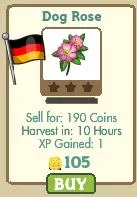 Dog Rose with German flag, selling for 190 coins, harvest time of 10 hours, gaining 1 XP.