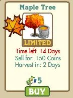 Maple tree limited edition item with selling and harvesting details.