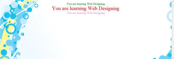 You are learning Web Designing.