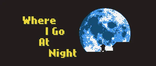 A silhouette of a person sitting by a large blue moon with the text "Where I Go At Night."