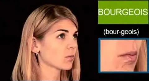 Example of a woman demonstrating the pronunciation of the word "bourgeois."