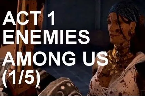 Act 1: Enemies Among Us - Scene 1 of 5