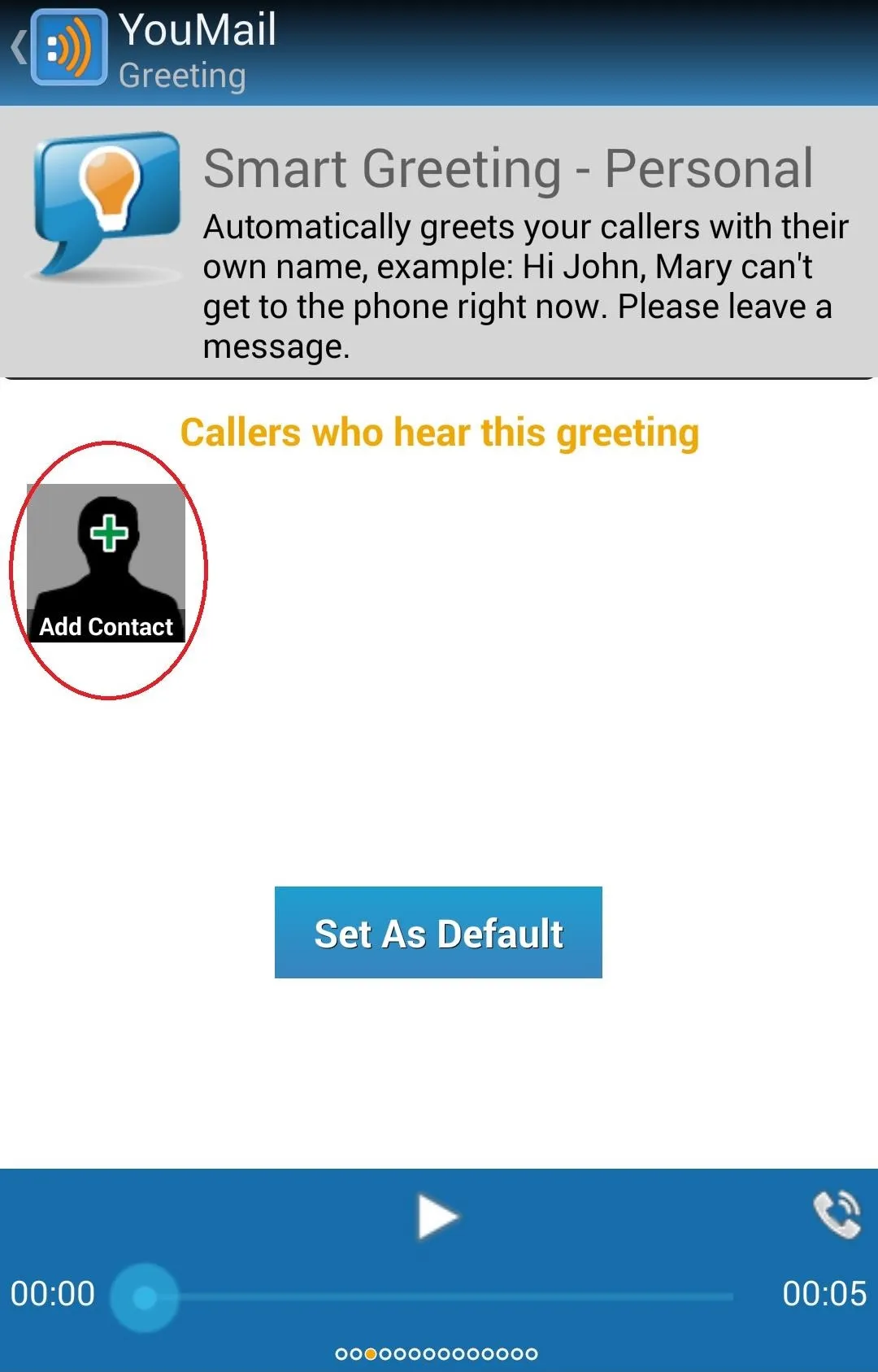 Smart greeting interface for managing caller messages.