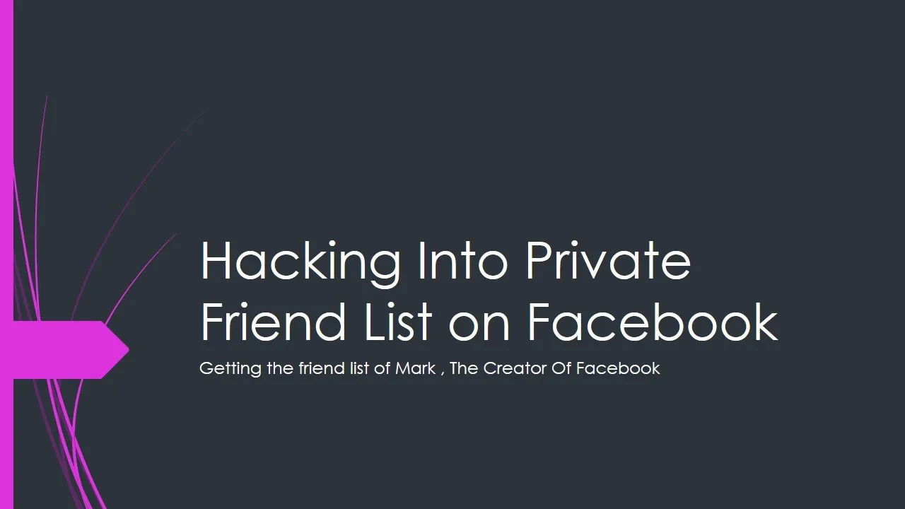 Hacking into Private Friend List in Facebook (Mark Zuckerburg as Example Victim) cover