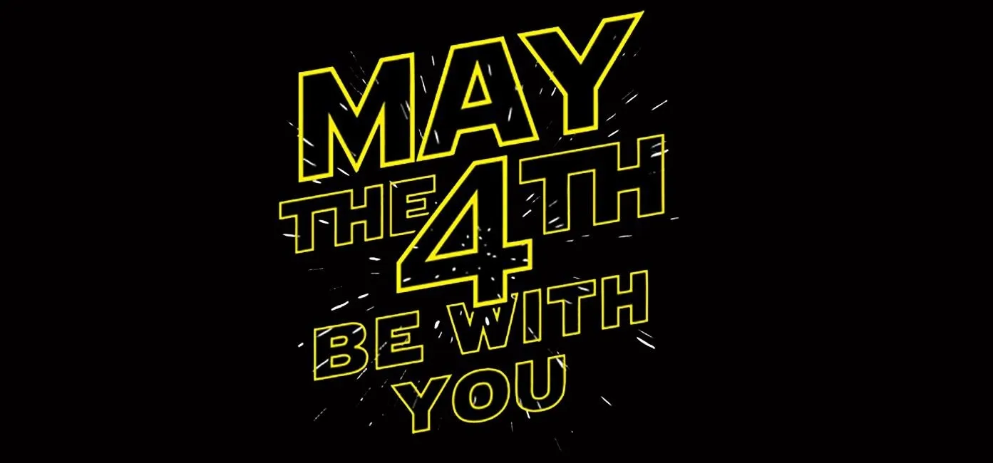 May the 4th be with you graphic