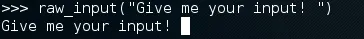 How to Train Your Python: Part 4, Basic User Input
