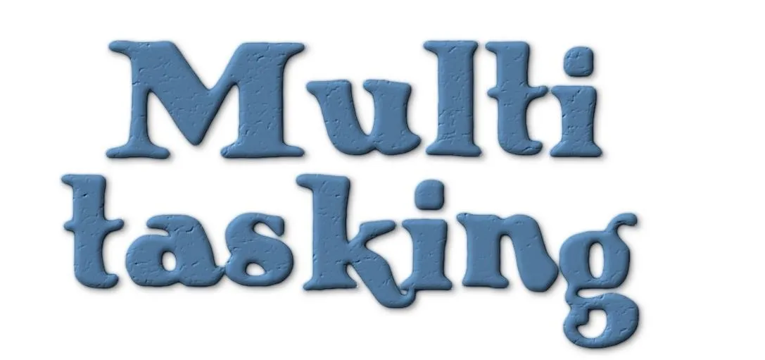 Multitasking concept graphic featuring the word "Multitasking" in stylized font.