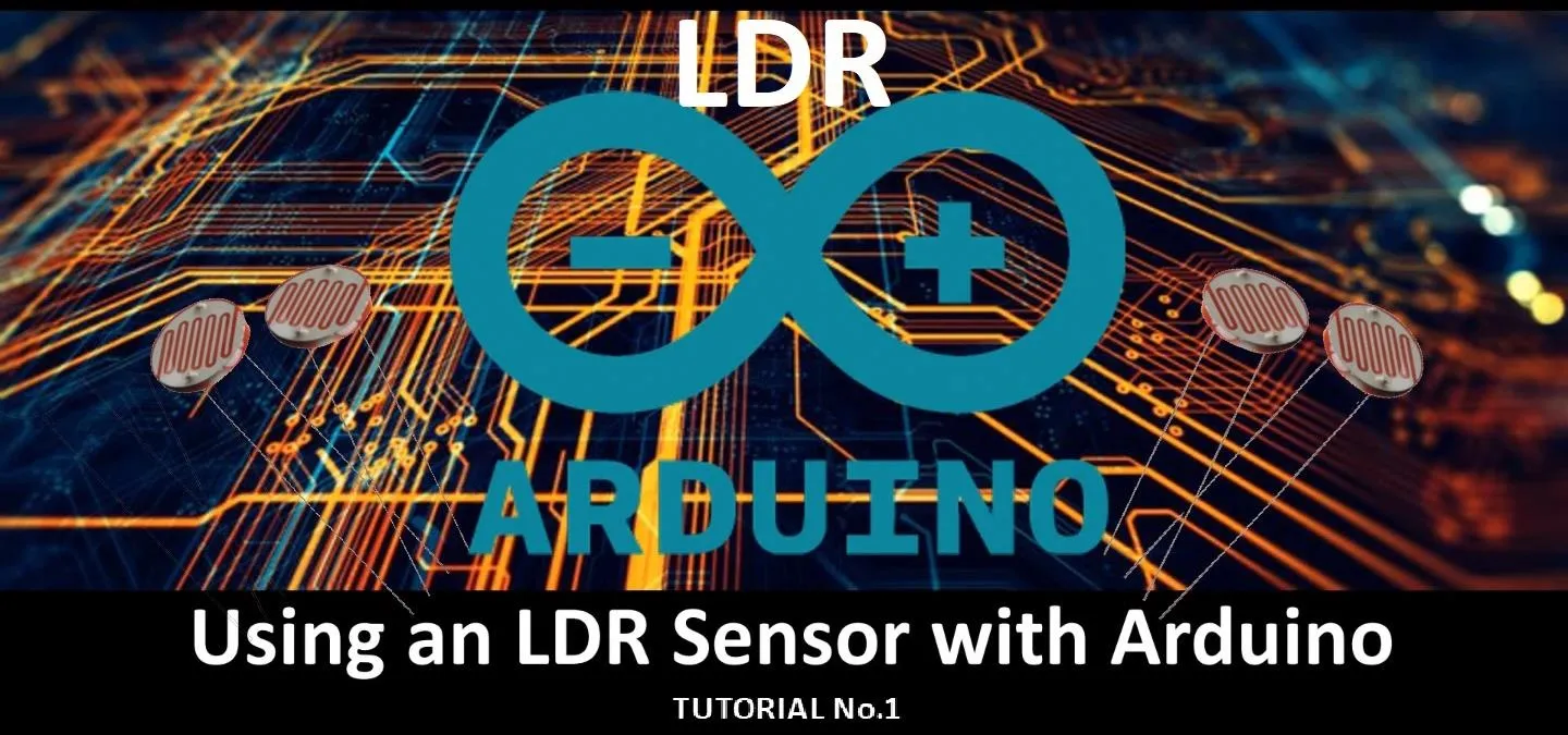 Using an LDR Sensor with Arduino Tutorial