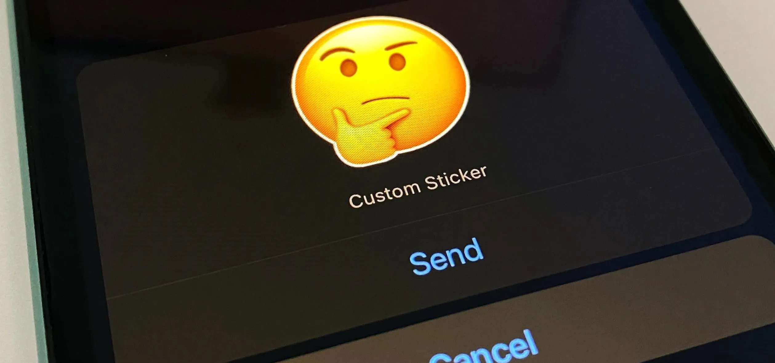 Custom sticker creation interface with a thinking emoji and options to send or cancel.