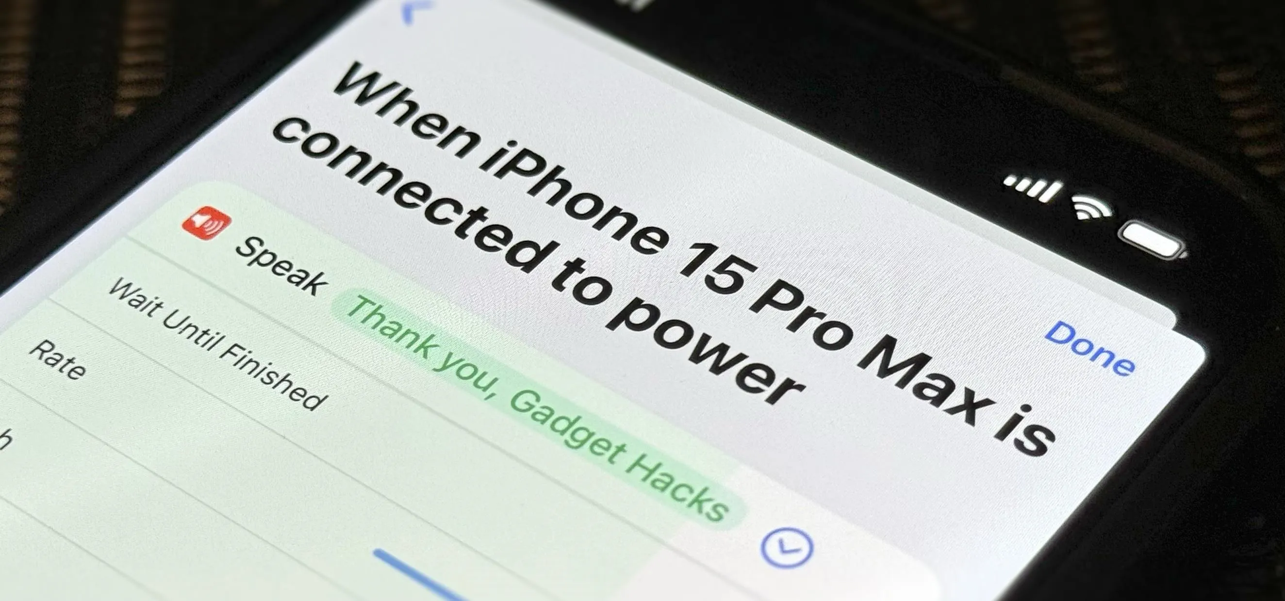 "When iPhone 15 Pro Max is connected to power"