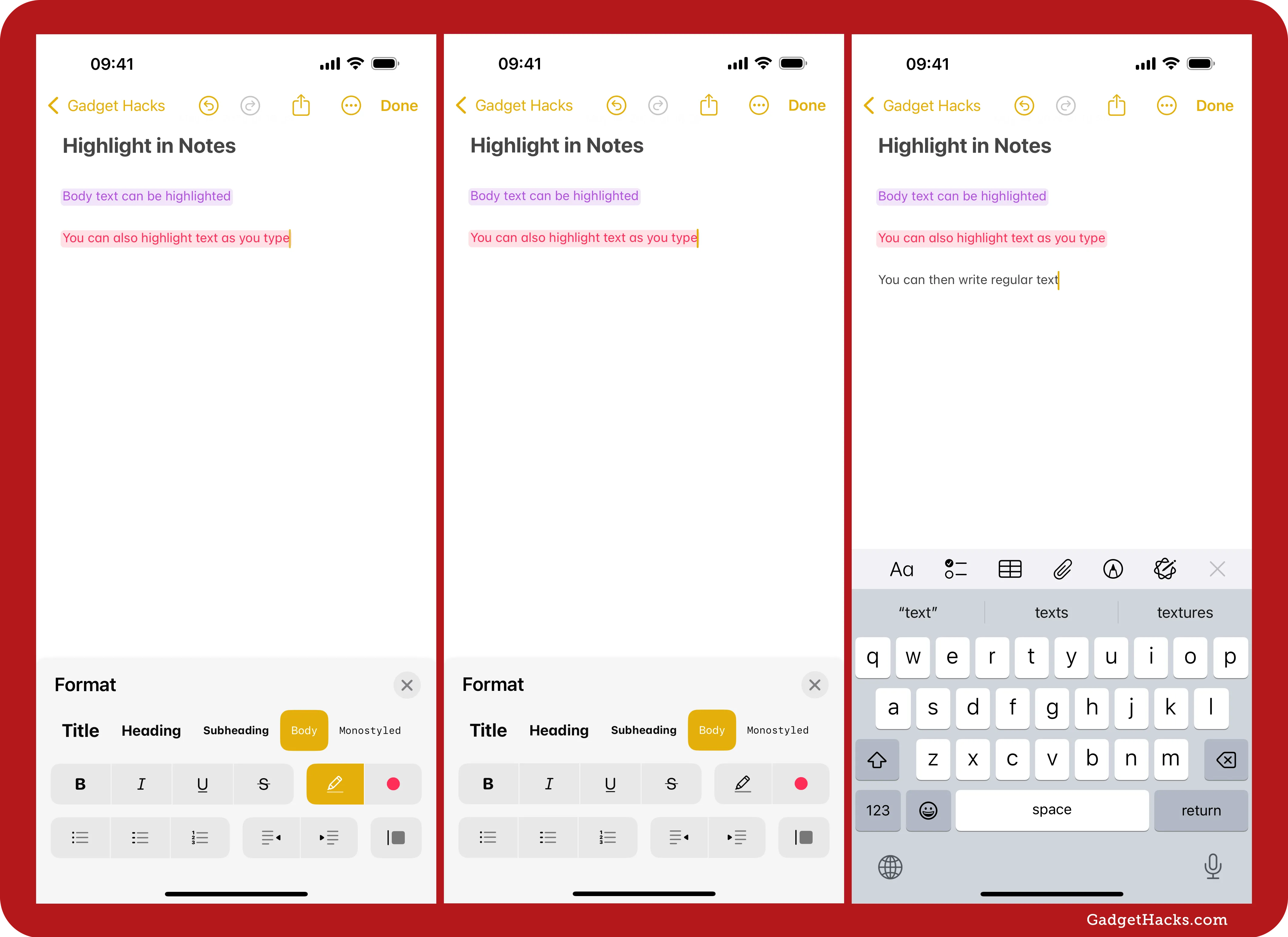 Three iPhone Notes screenshots showing body text highlighted in pink and yellow, with the formatting toolbar open, demonstrating iOS Notes text highlighting.