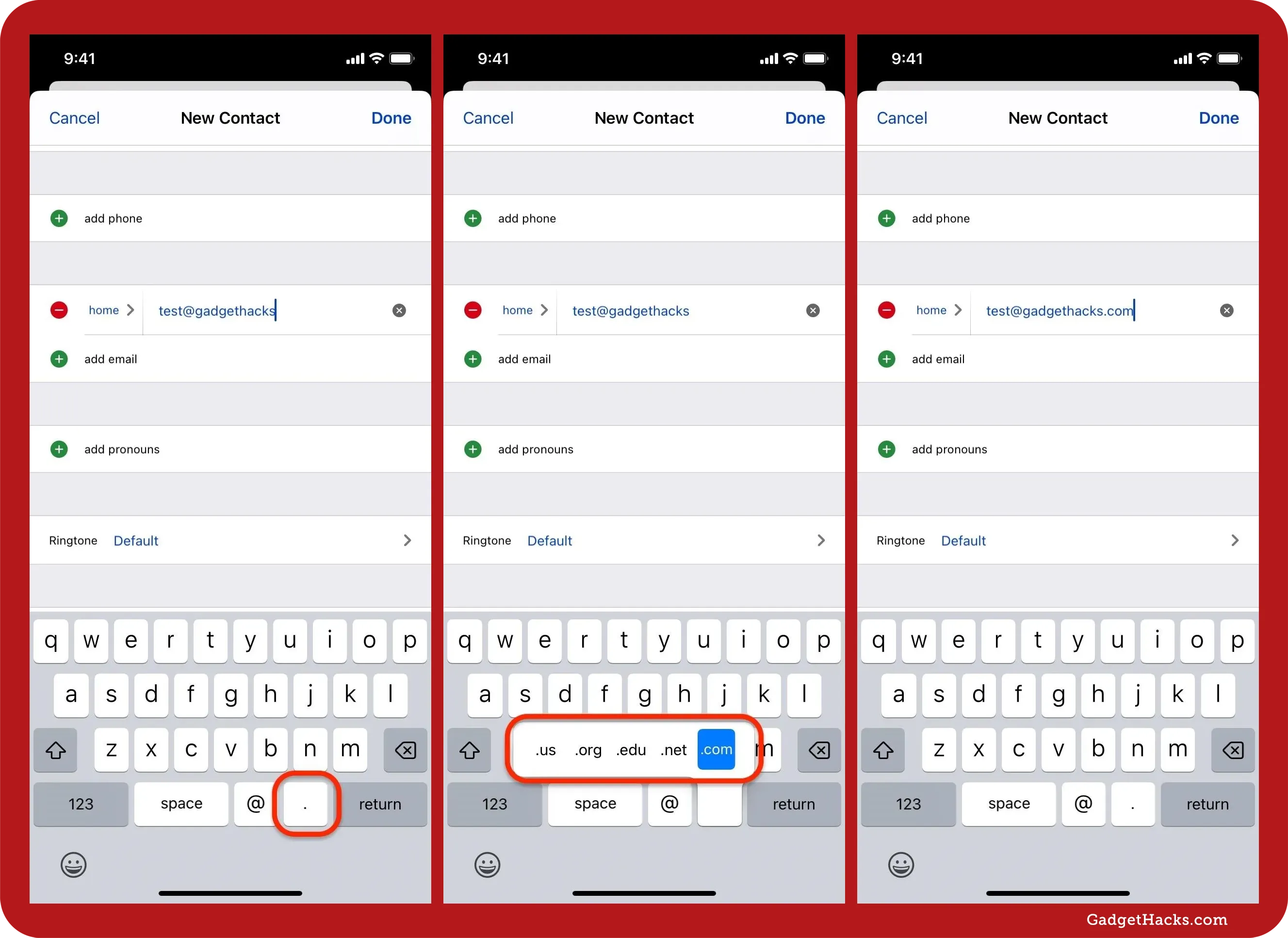 Three Contacts app screenshots demonstrate iOS keyboard's period key long-press revealing common TLDs, selecting .com to complete email address.