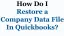 How to restore a company data file in QuickBooks